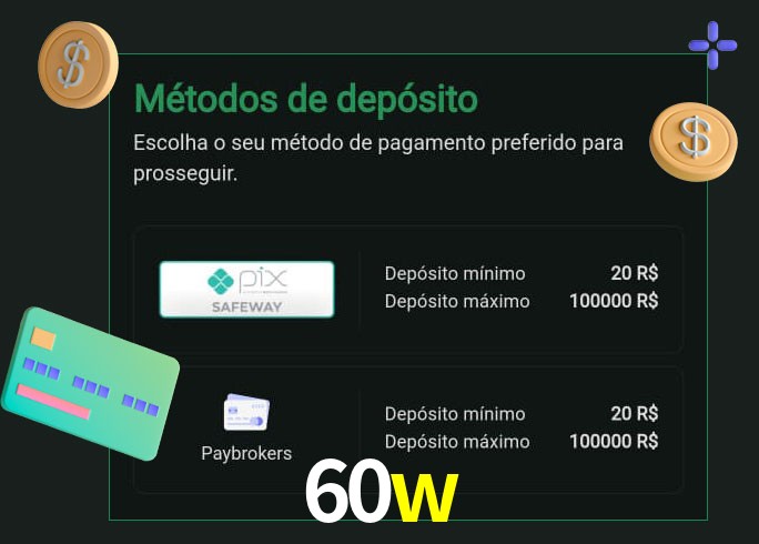 O cassino 60w oferece uma grande variedade de métodos de pagamento