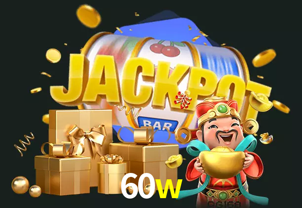 60w bet